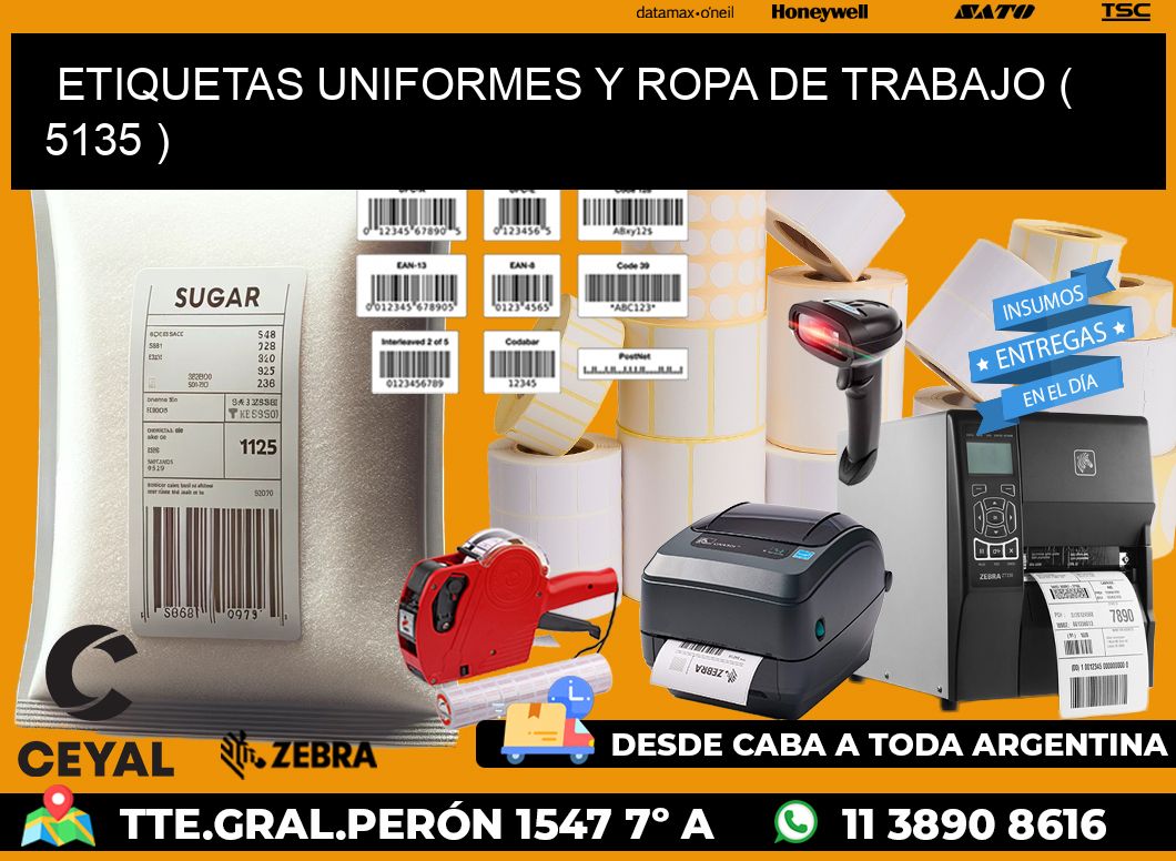 ETIQUETAS UNIFORMES Y ROPA DE TRABAJO ( 5135 )