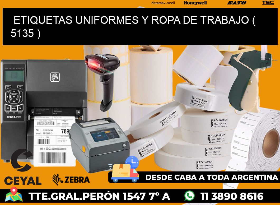 ETIQUETAS UNIFORMES Y ROPA DE TRABAJO ( 5135 )