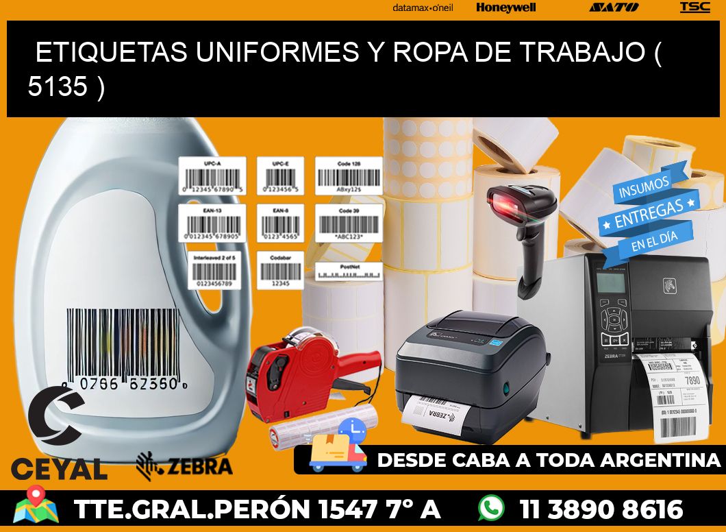 ETIQUETAS UNIFORMES Y ROPA DE TRABAJO ( 5135 )