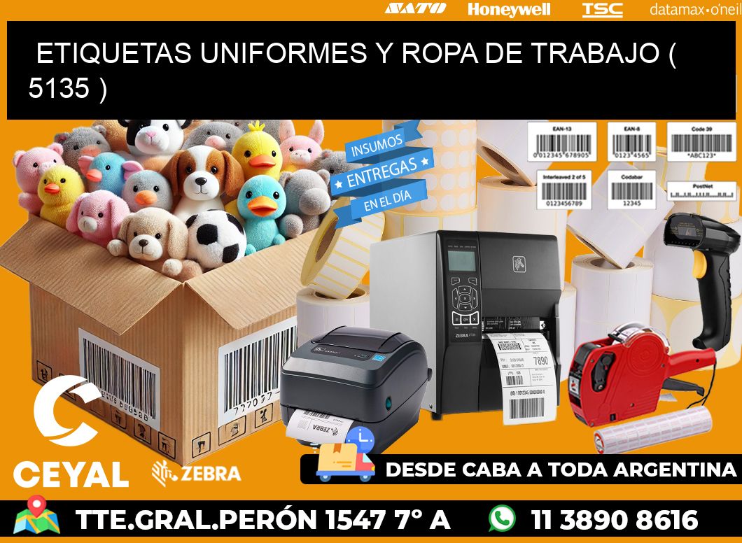 ETIQUETAS UNIFORMES Y ROPA DE TRABAJO ( 5135 )