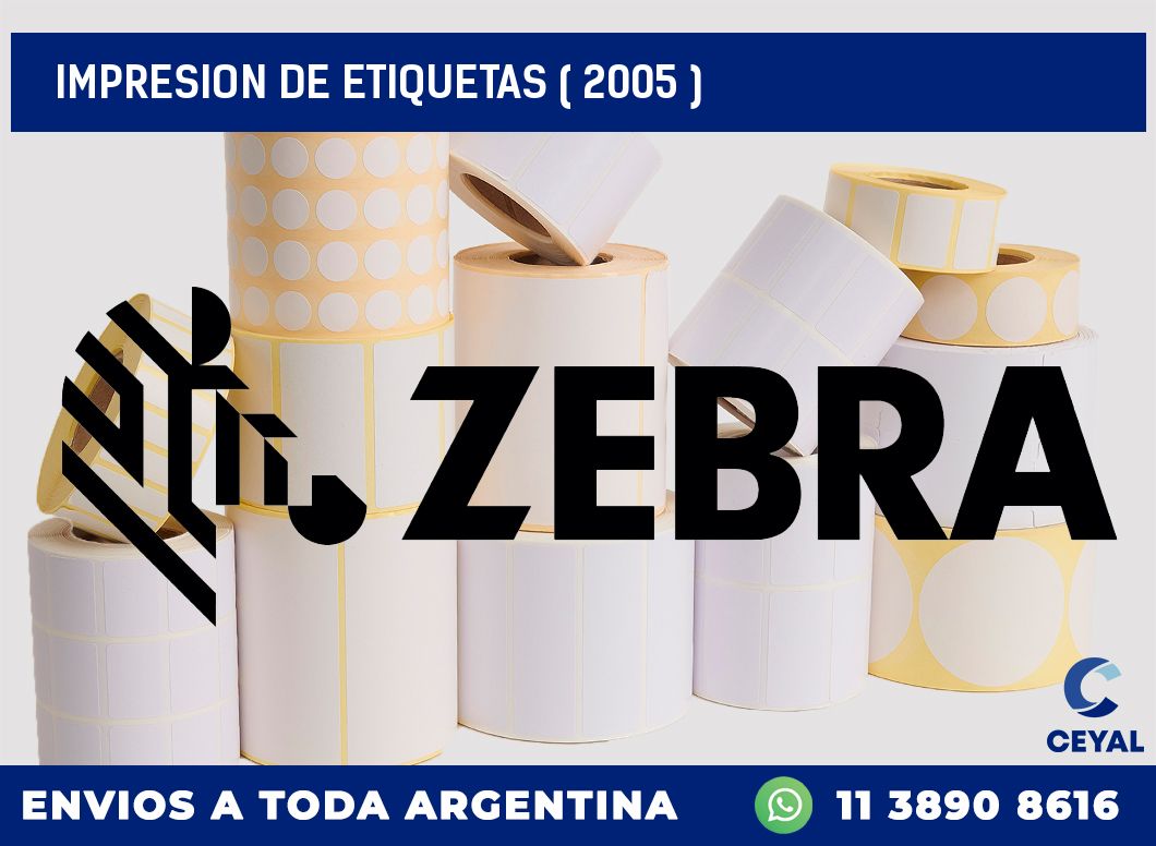 IMPRESION DE ETIQUETAS ( 2005 )