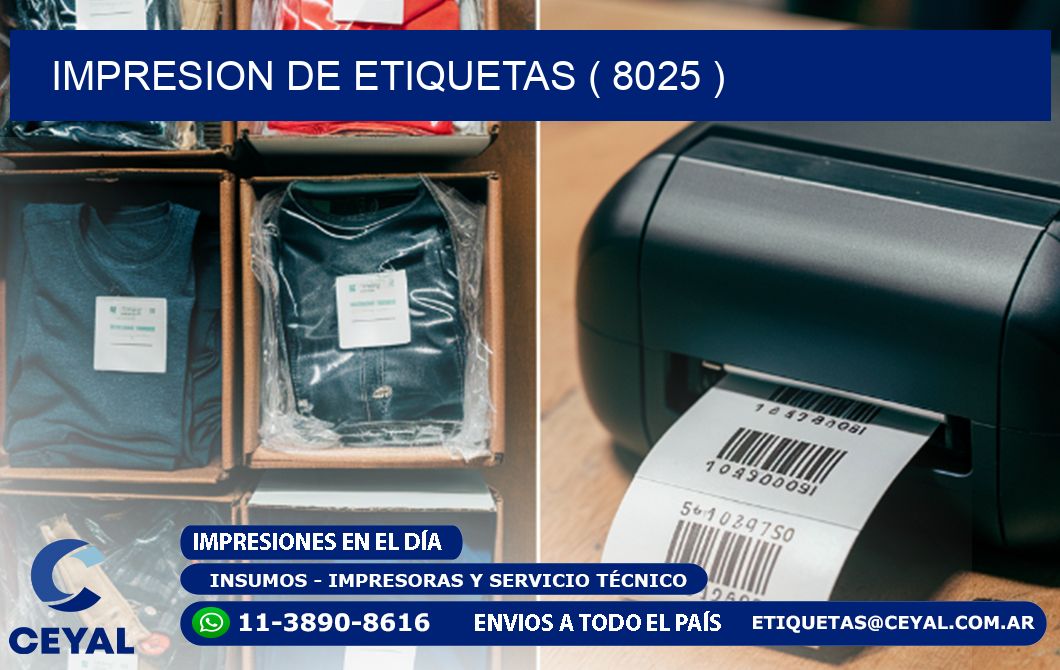 IMPRESION DE ETIQUETAS ( 8025 )
