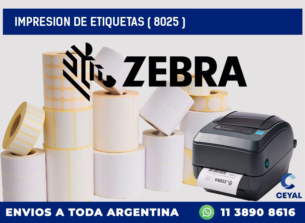 IMPRESION DE ETIQUETAS ( 8025 )