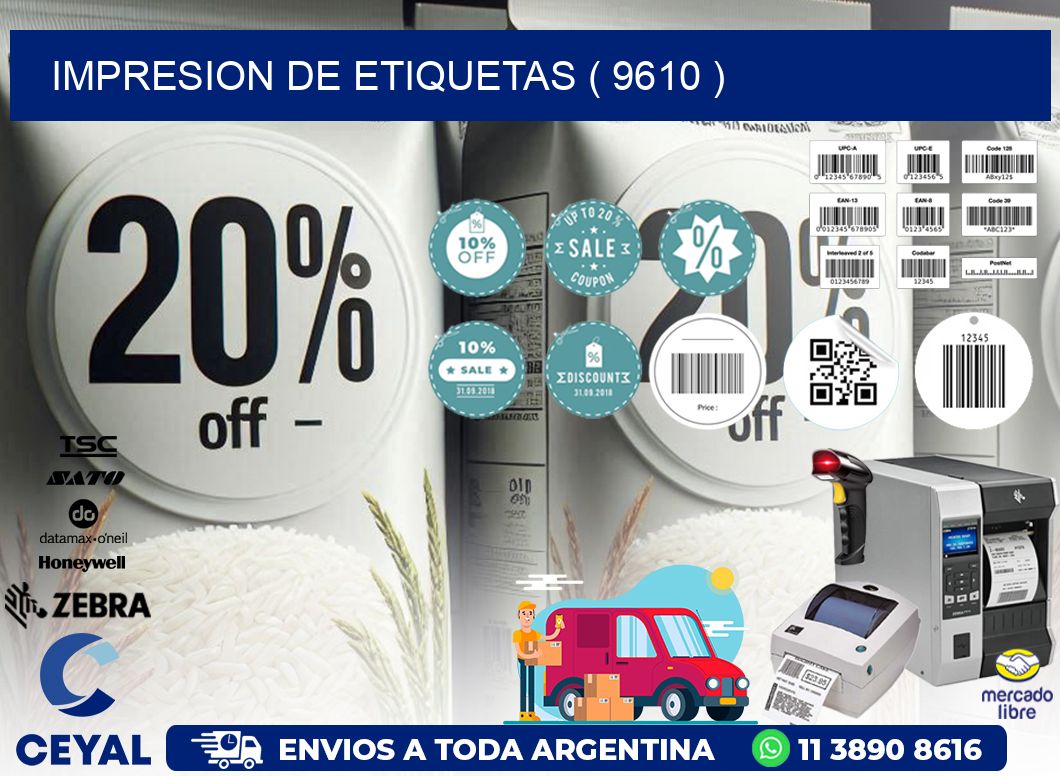 IMPRESION DE ETIQUETAS ( 9610 )