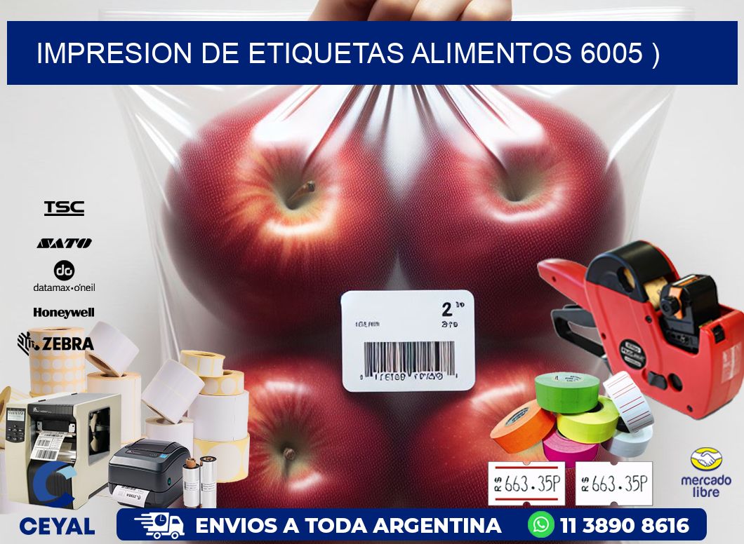 IMPRESION DE ETIQUETAS ALIMENTOS 6005 )