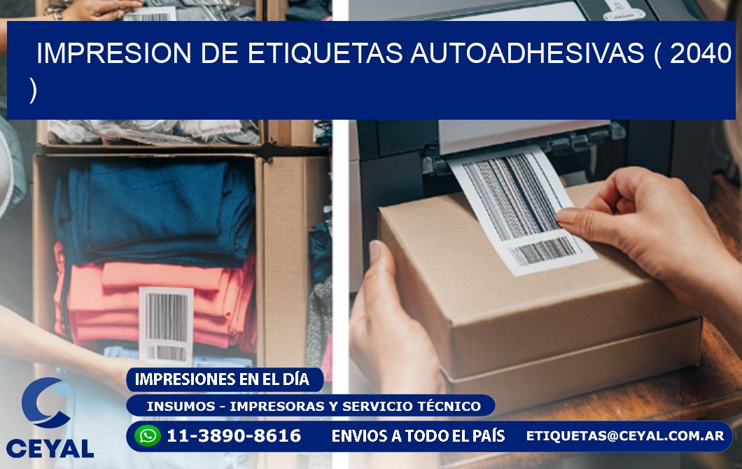 IMPRESION DE ETIQUETAS AUTOADHESIVAS ( 2040 )
