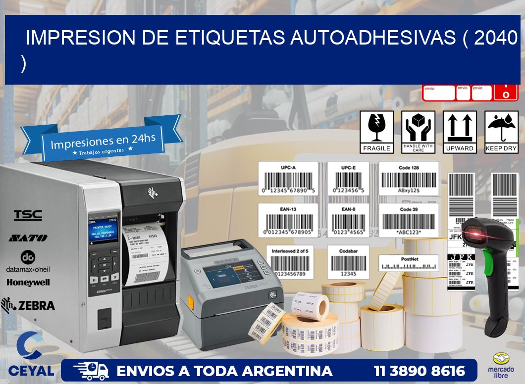 IMPRESION DE ETIQUETAS AUTOADHESIVAS ( 2040 )
