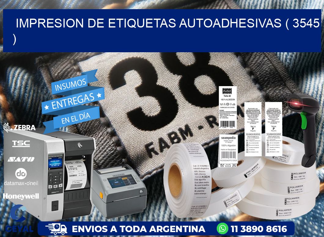 IMPRESION DE ETIQUETAS AUTOADHESIVAS ( 3545 )