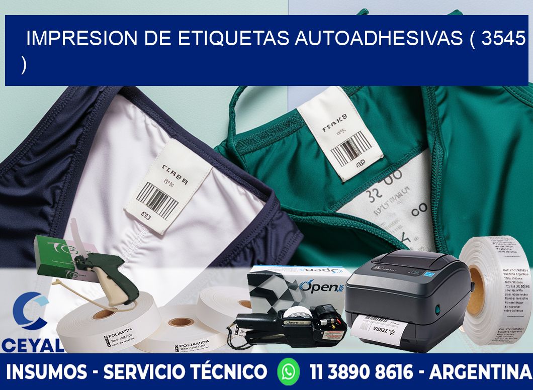 IMPRESION DE ETIQUETAS AUTOADHESIVAS ( 3545 )