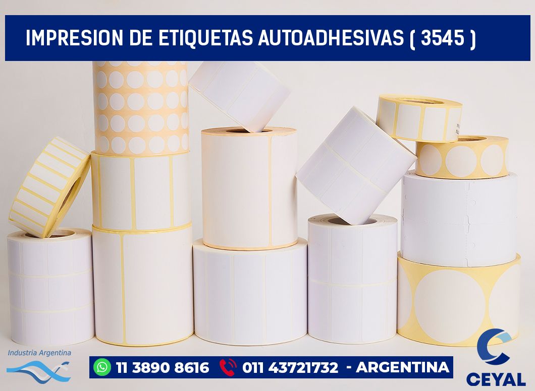 IMPRESION DE ETIQUETAS AUTOADHESIVAS ( 3545 )