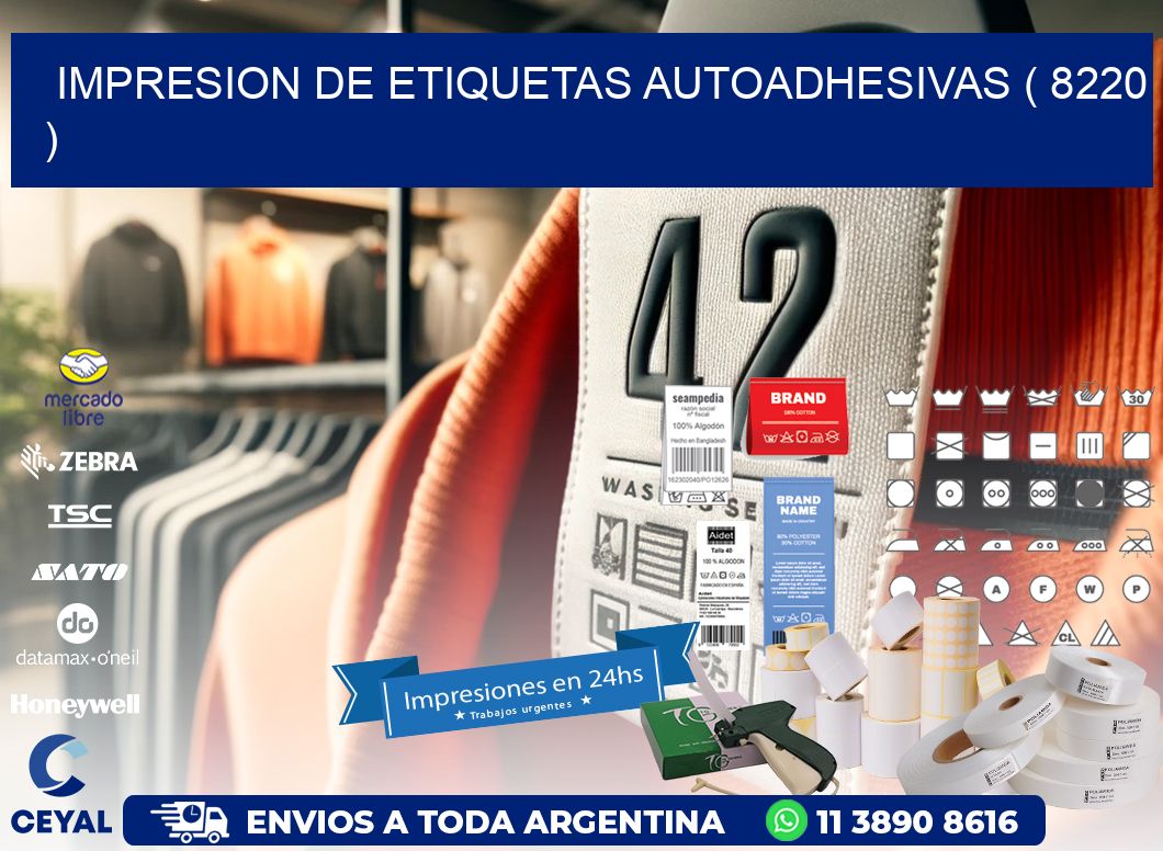 IMPRESION DE ETIQUETAS AUTOADHESIVAS ( 8220 )