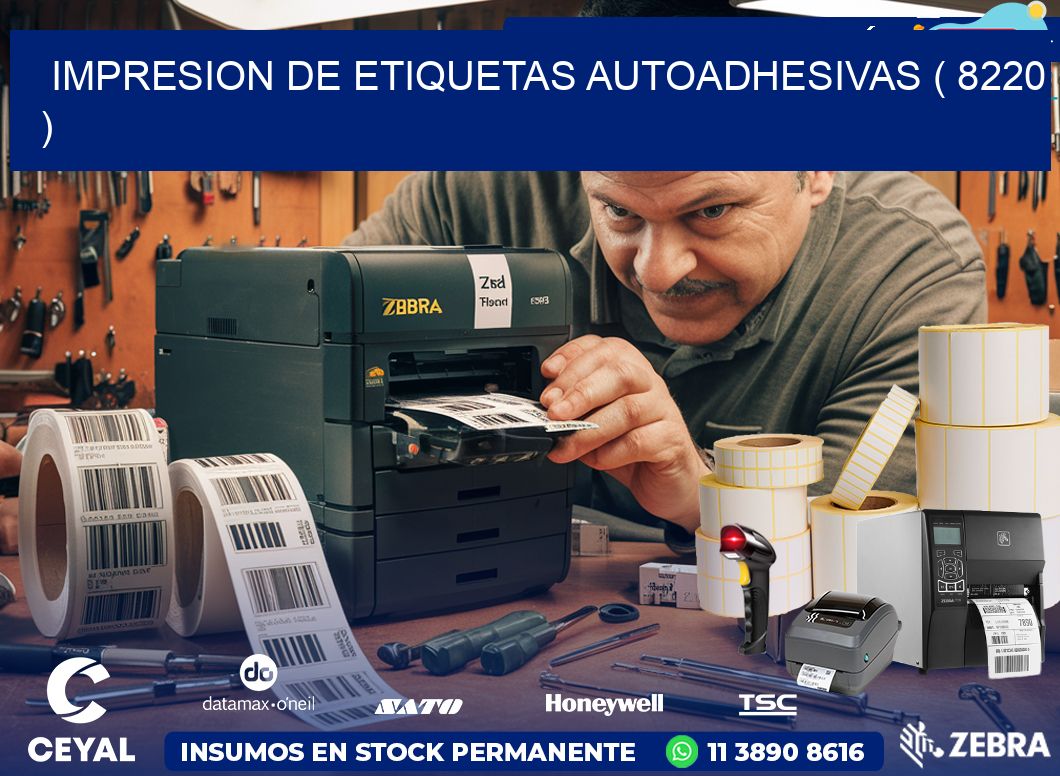 IMPRESION DE ETIQUETAS AUTOADHESIVAS ( 8220 )