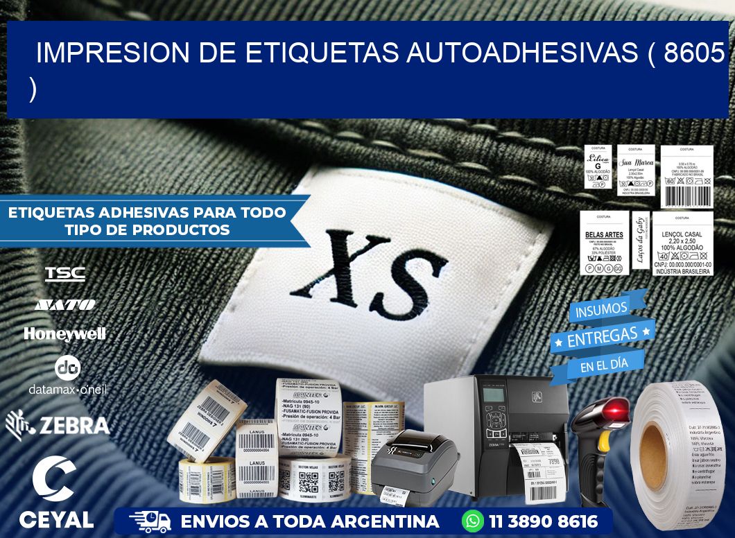 IMPRESION DE ETIQUETAS AUTOADHESIVAS ( 8605 )