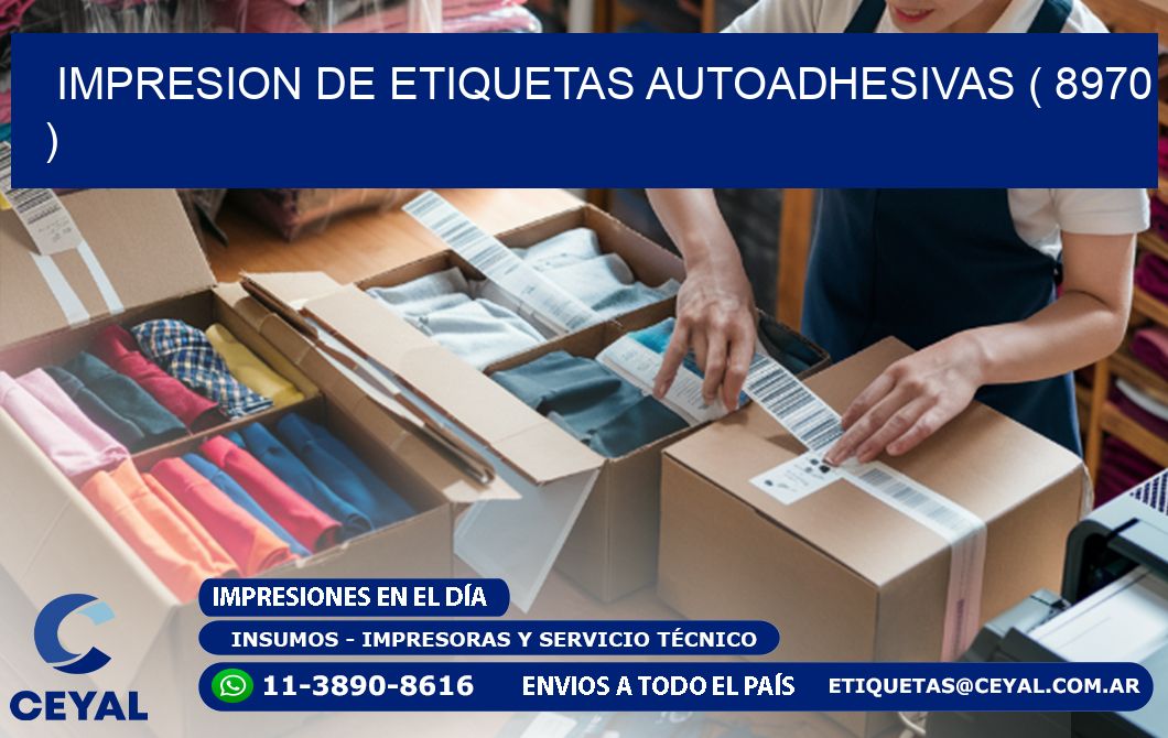 IMPRESION DE ETIQUETAS AUTOADHESIVAS ( 8970 )