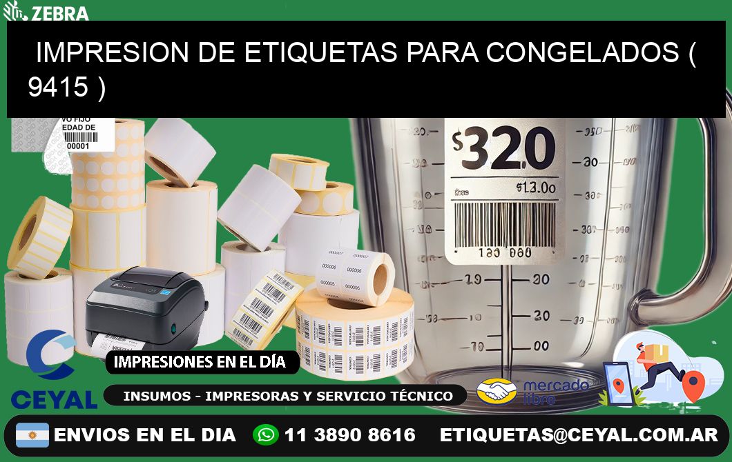 IMPRESION DE ETIQUETAS PARA CONGELADOS ( 9415 )