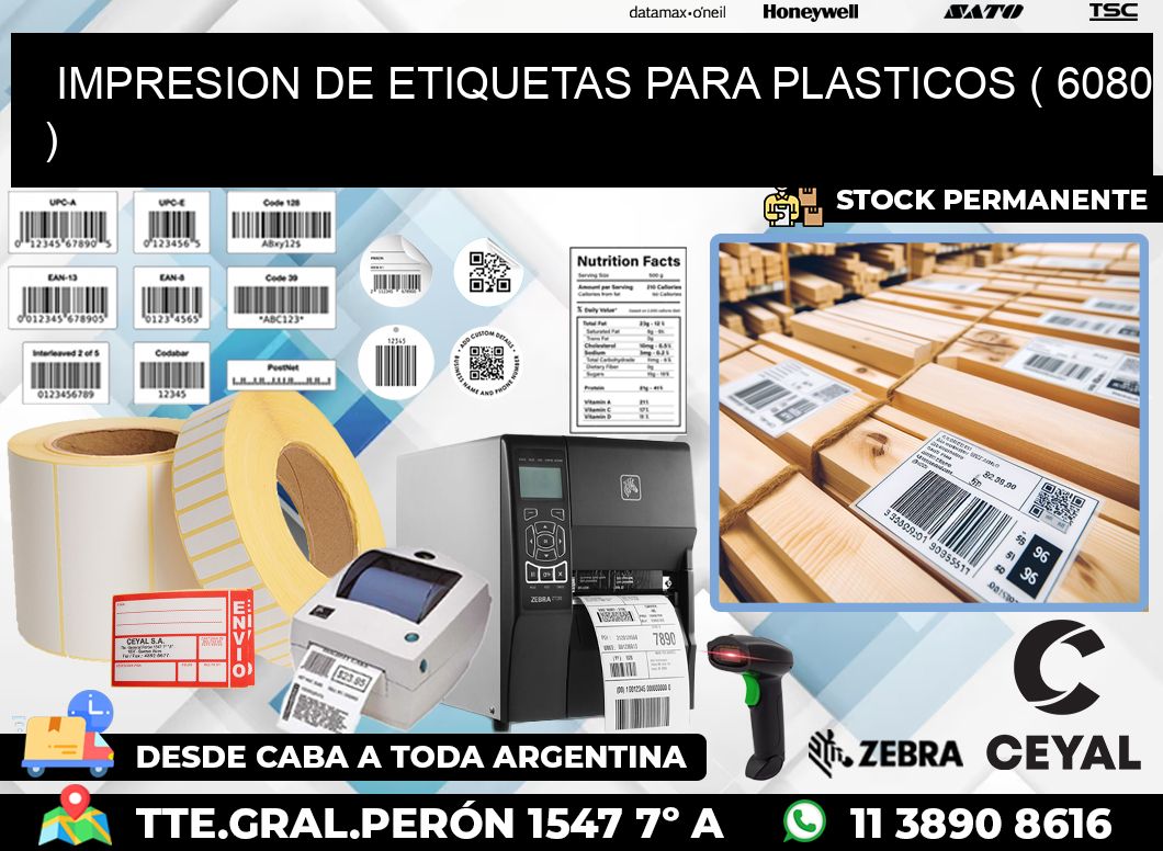 IMPRESION DE ETIQUETAS PARA PLASTICOS ( 6080 )