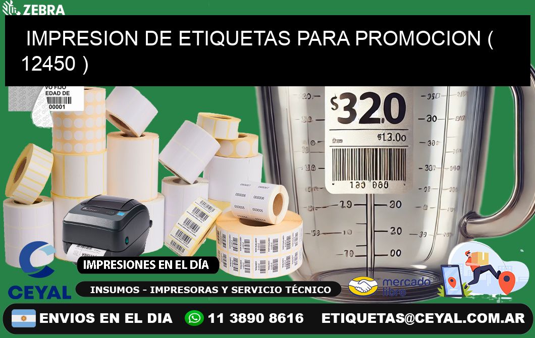 IMPRESION DE ETIQUETAS PARA PROMOCION ( 12450 )
