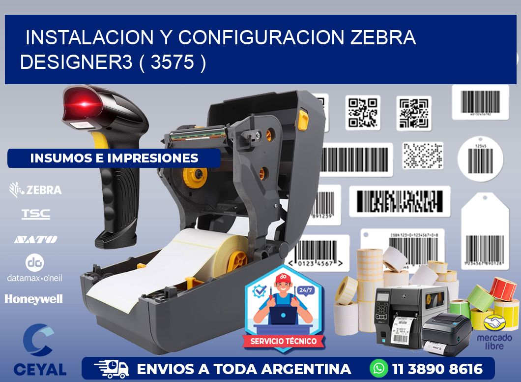 INSTALACION Y CONFIGURACION ZEBRA DESIGNER3 ( 3575 )