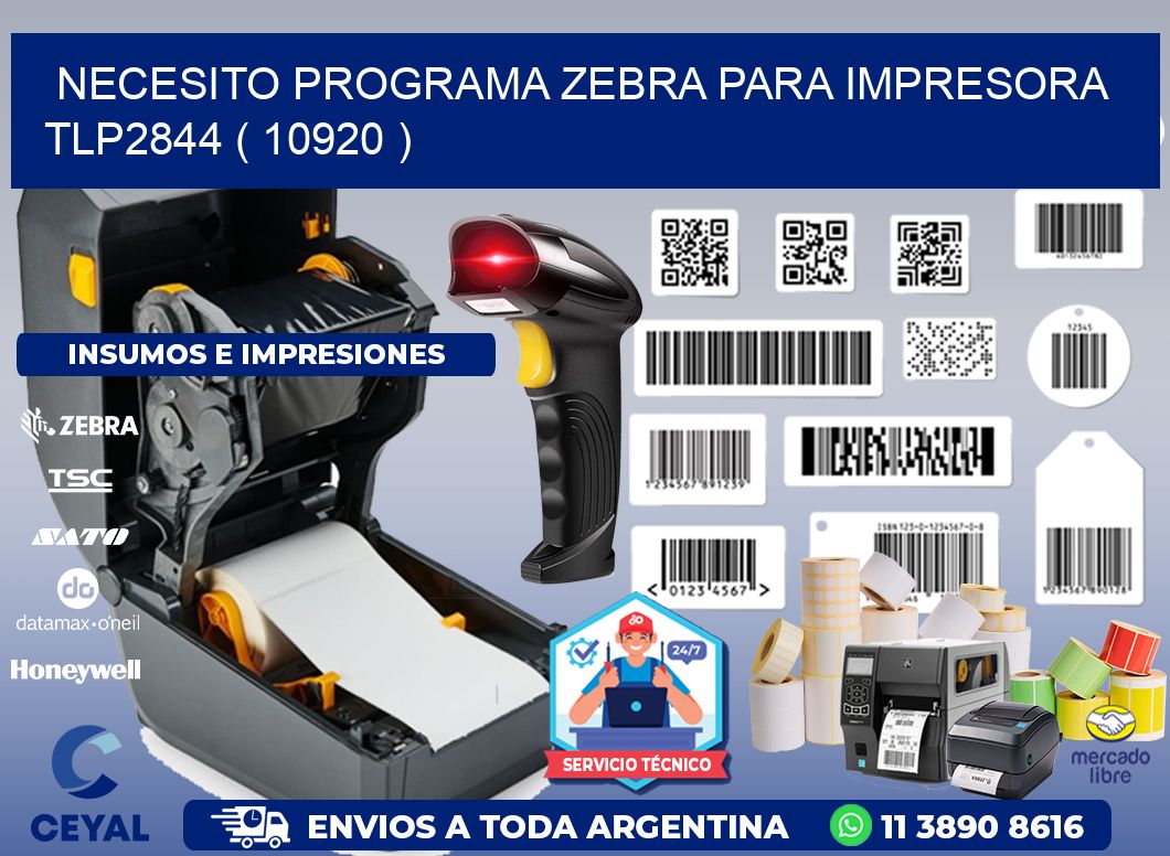 NECESITO PROGRAMA ZEBRA PARA IMPRESORA TLP2844 ( 10920 )