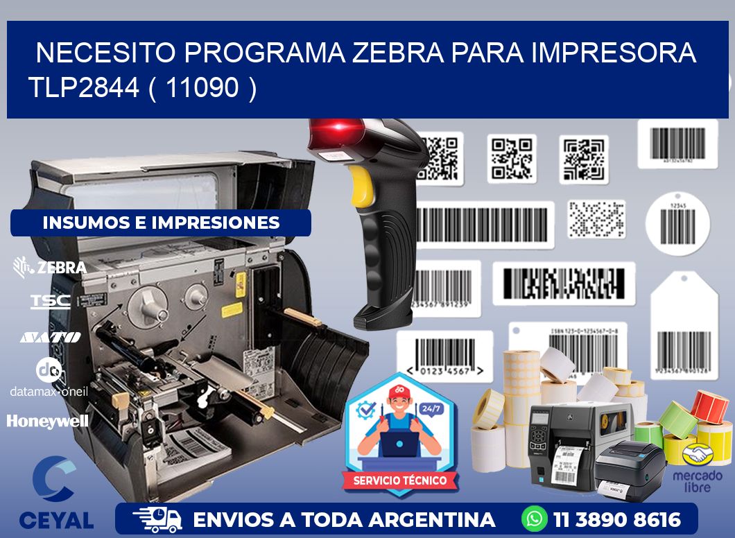 NECESITO PROGRAMA ZEBRA PARA IMPRESORA TLP2844 ( 11090 )