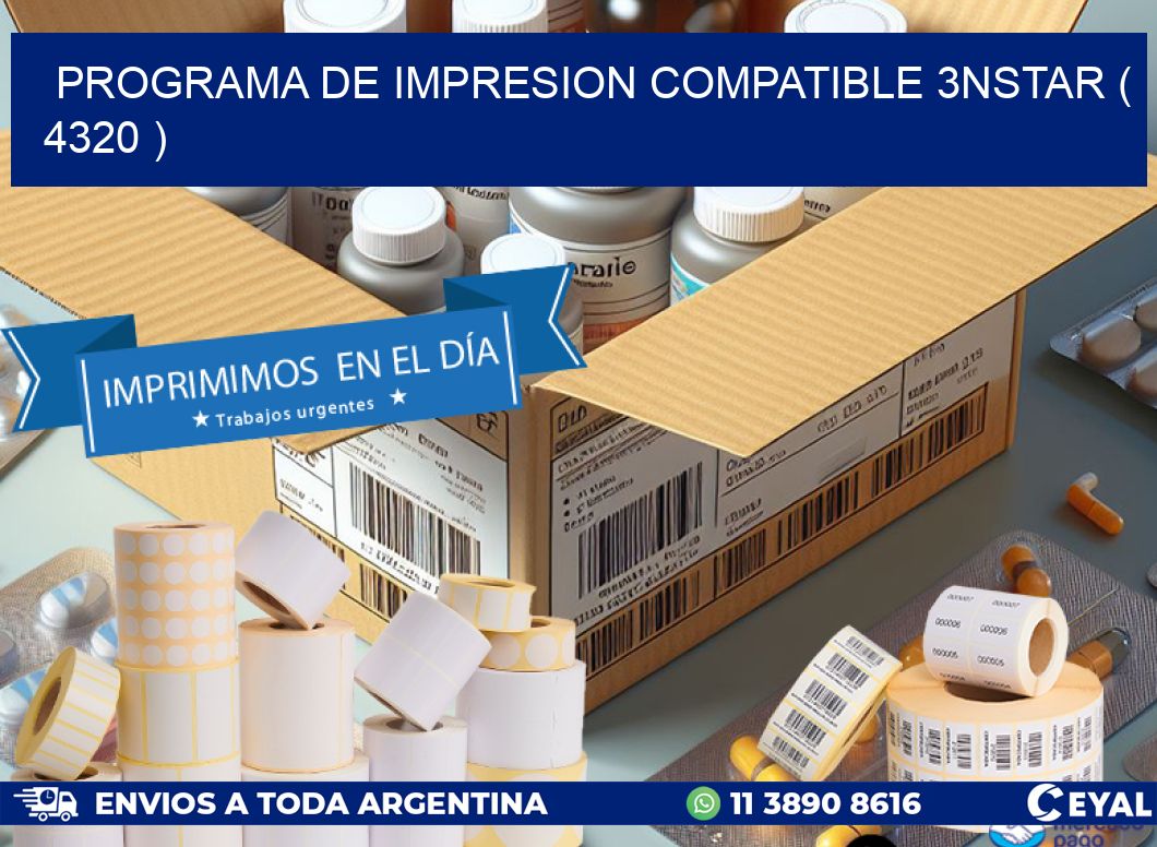 PROGRAMA DE IMPRESION COMPATIBLE 3NSTAR ( 4320 )