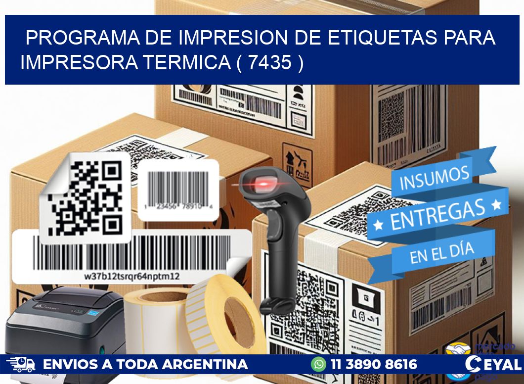 PROGRAMA DE IMPRESION DE ETIQUETAS PARA IMPRESORA TERMICA ( 7435 )