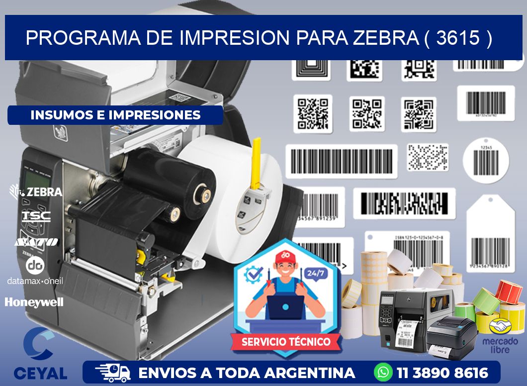 PROGRAMA DE IMPRESION PARA ZEBRA ( 3615 )