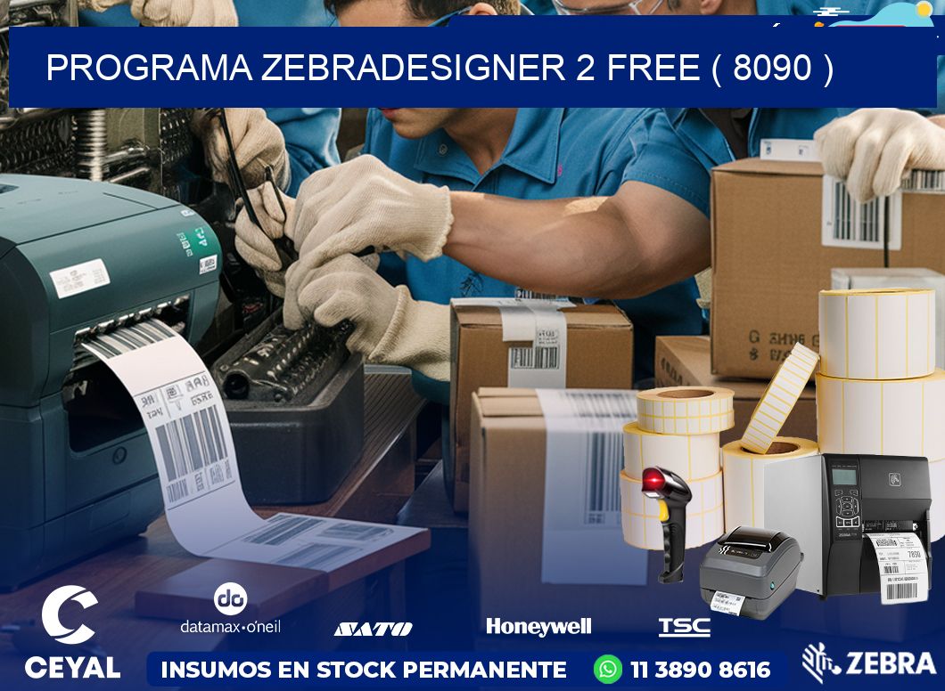 PROGRAMA ZEBRADESIGNER 2 FREE ( 8090 )