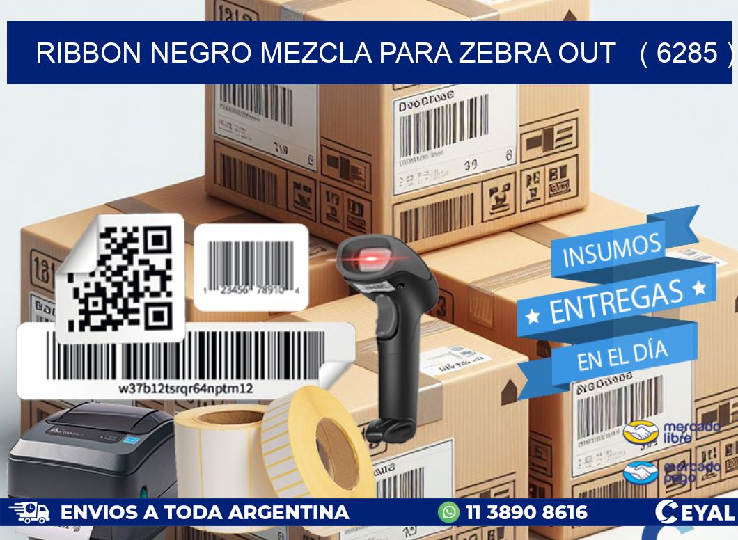 RIBBON NEGRO MEZCLA PARA ZEBRA OUT   ( 6285 )