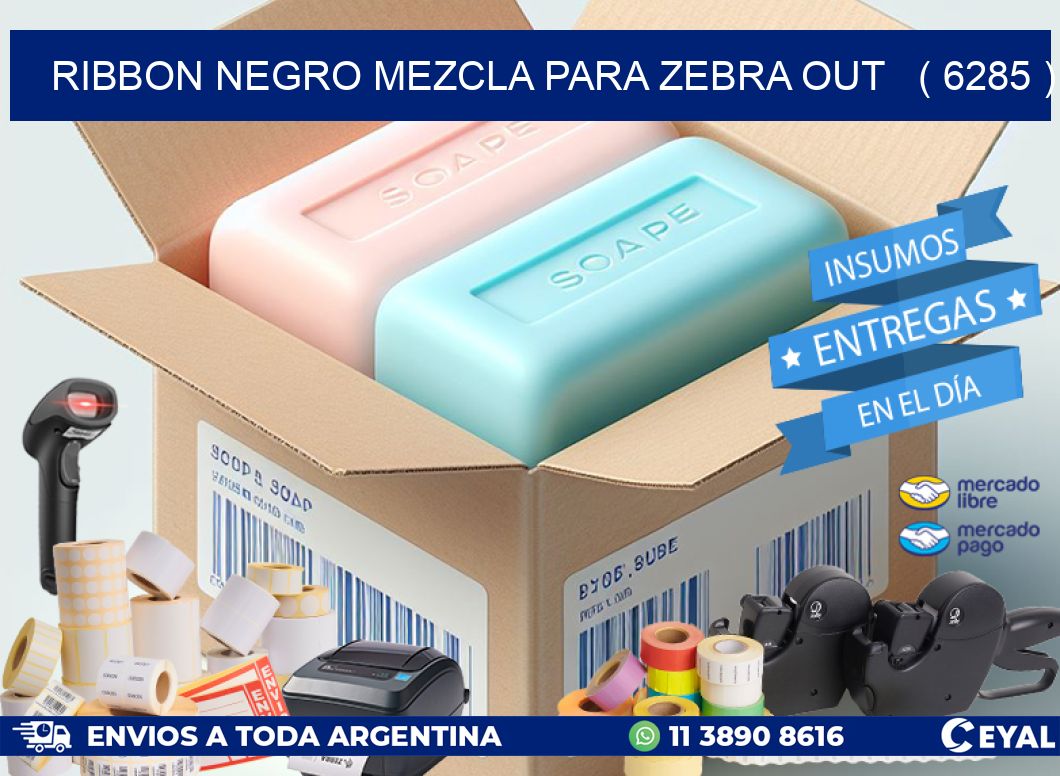RIBBON NEGRO MEZCLA PARA ZEBRA OUT   ( 6285 )