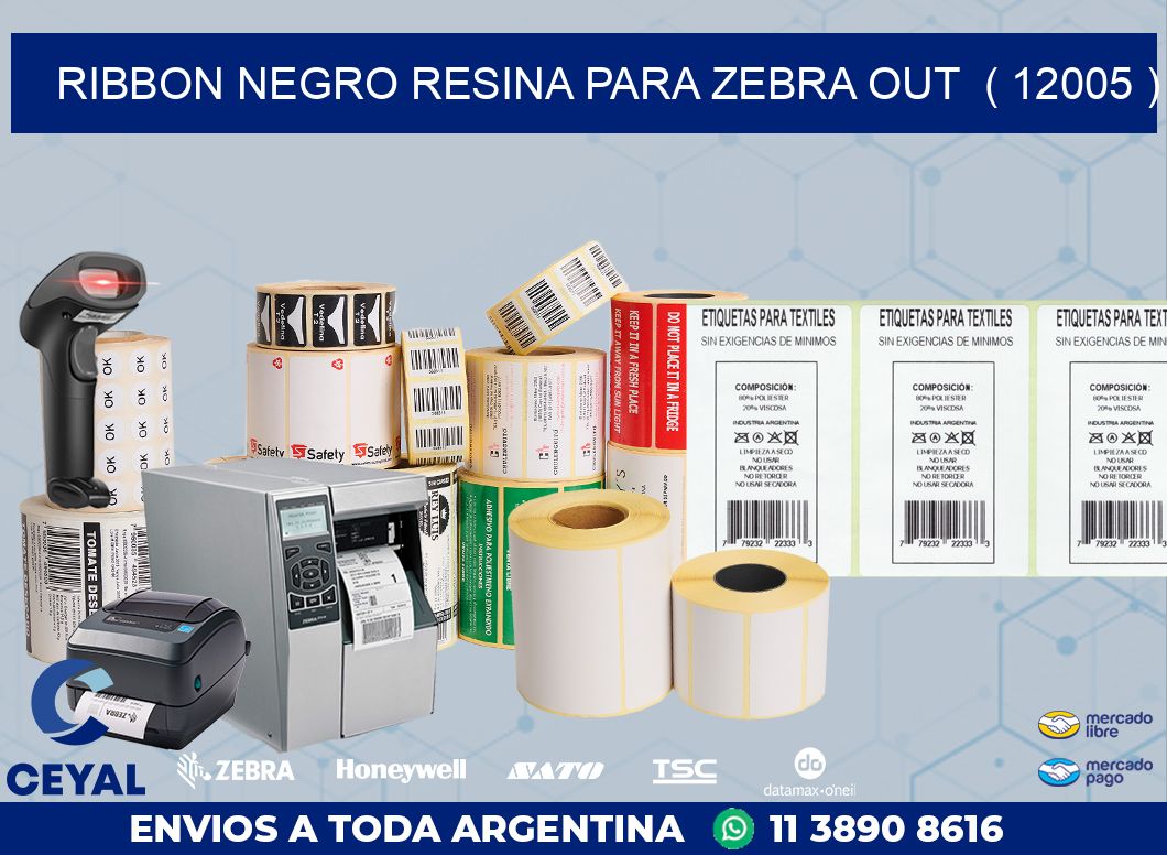 RIBBON NEGRO RESINA PARA ZEBRA OUT  ( 12005 )