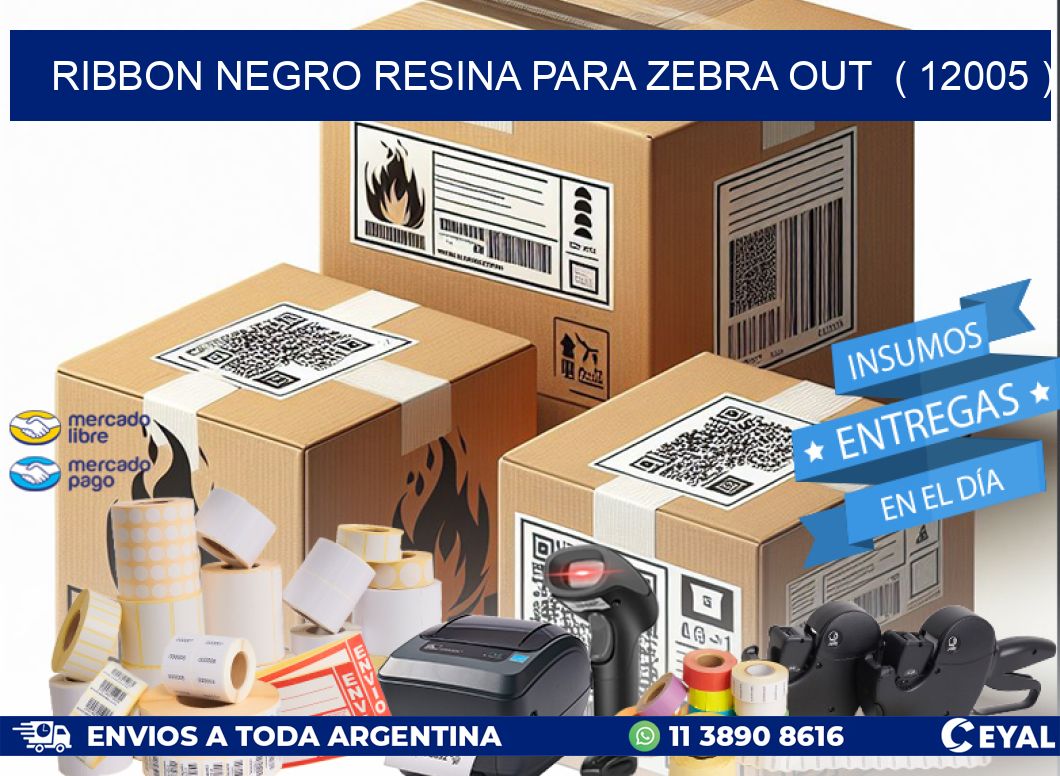 RIBBON NEGRO RESINA PARA ZEBRA OUT ( 12005 )