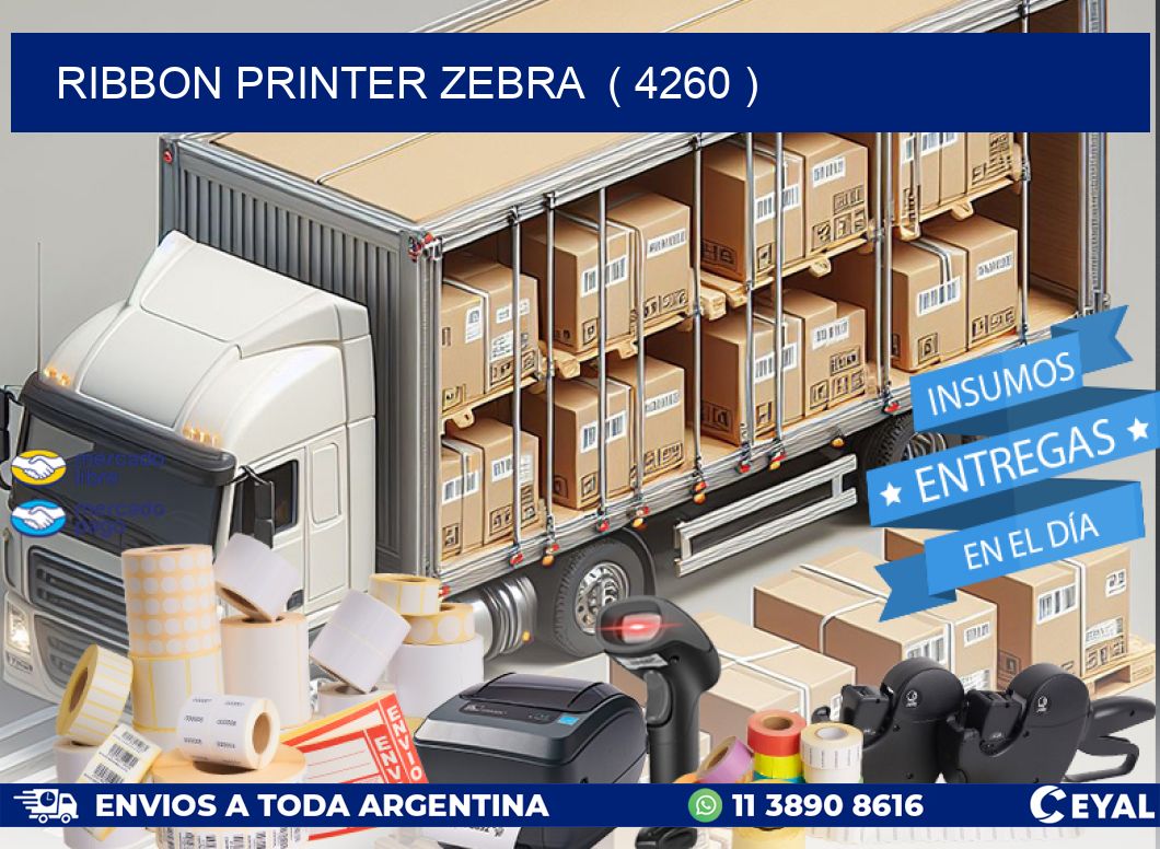RIBBON PRINTER ZEBRA ( 4260 )