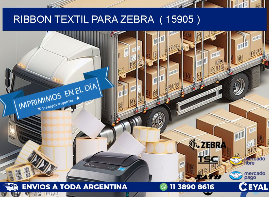RIBBON TEXTIL PARA ZEBRA ( 15905 )