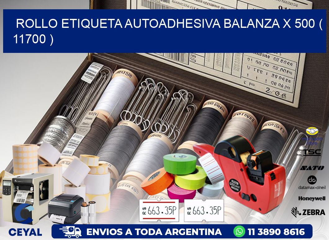 ROLLO ETIQUETA AUTOADHESIVA BALANZA X 500 ( 11700 )