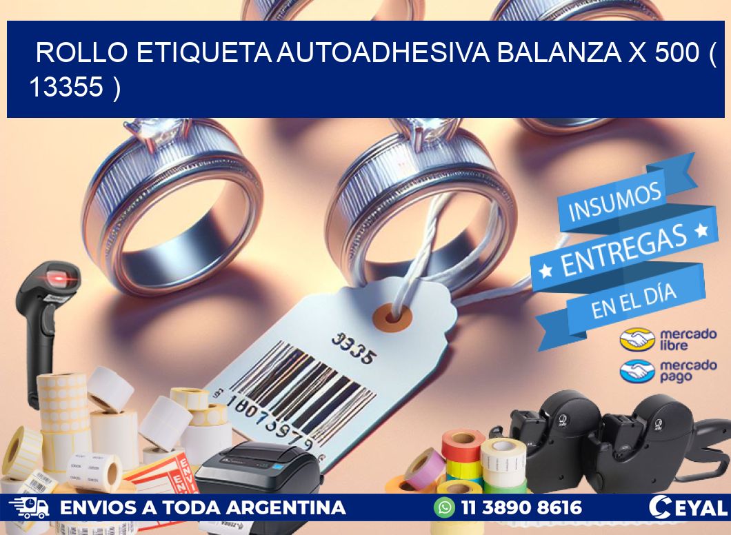 ROLLO ETIQUETA AUTOADHESIVA BALANZA X 500 ( 13355 )