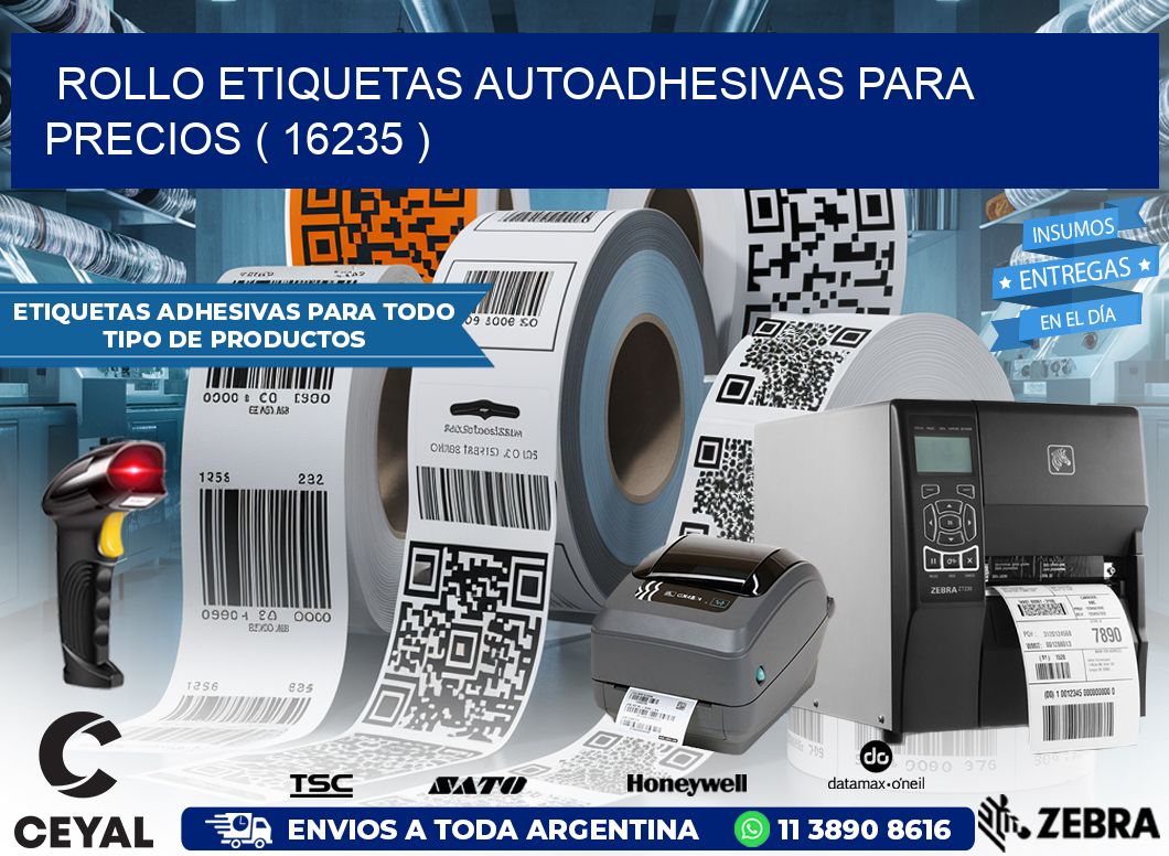 ROLLO ETIQUETAS AUTOADHESIVAS PARA PRECIOS ( 16235 )
