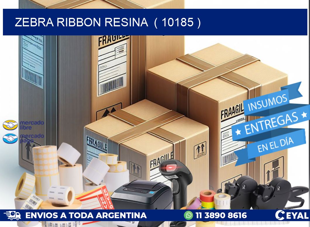 ZEBRA RIBBON RESINA ( 10185 )