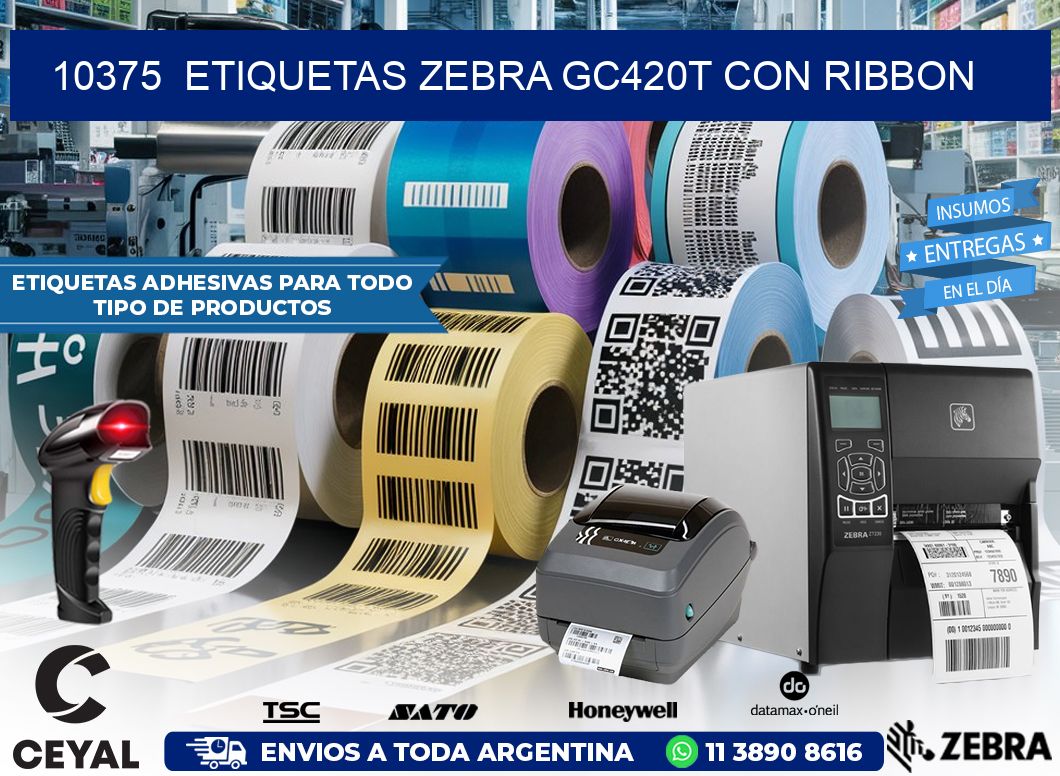 10375  ETIQUETAS ZEBRA GC420T CON RIBBON