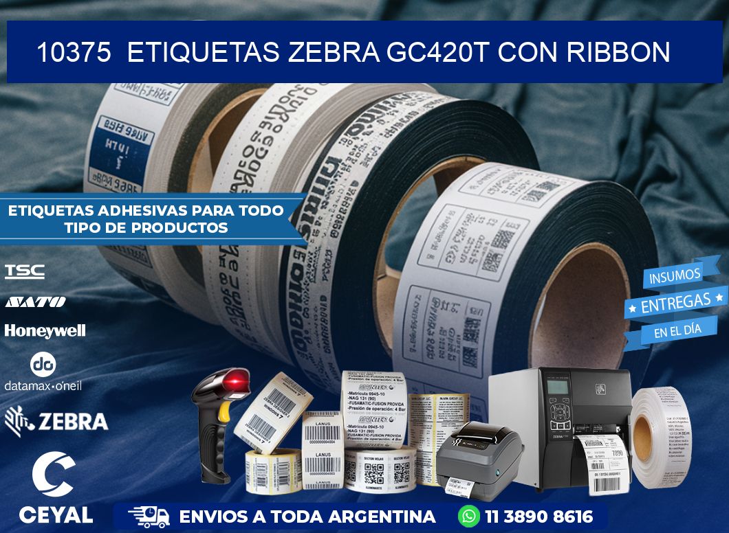 10375  ETIQUETAS ZEBRA GC420T CON RIBBON