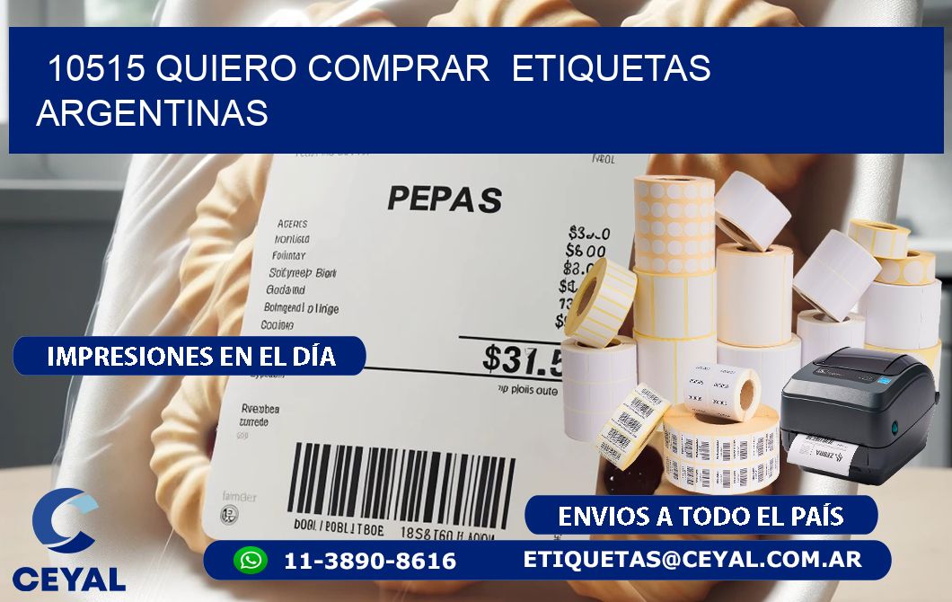 10515 QUIERO COMPRAR  ETIQUETAS ARGENTINAS