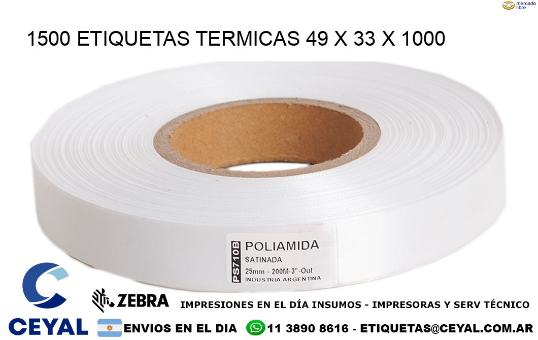 1500 ETIQUETAS TERMICAS 49 x 33 x 1000