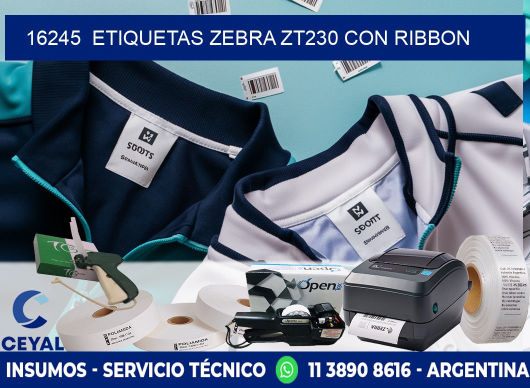 16245  ETIQUETAS ZEBRA ZT230 CON RIBBON
