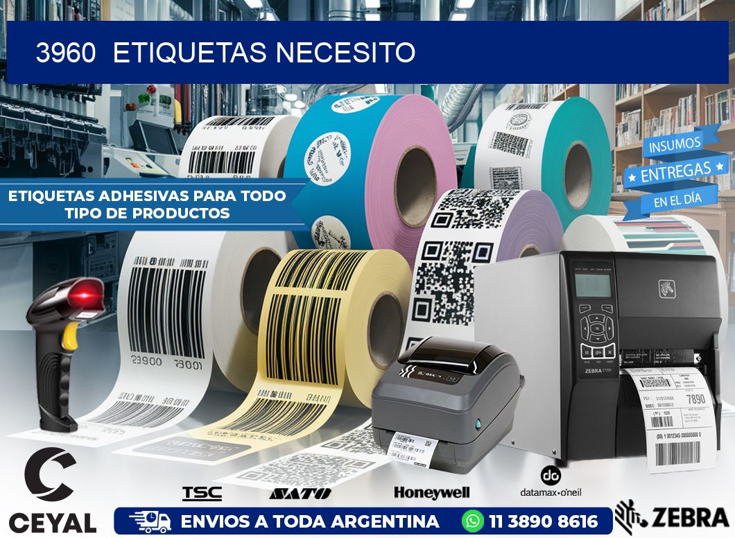 3960  ETIQUETAS NECESITO