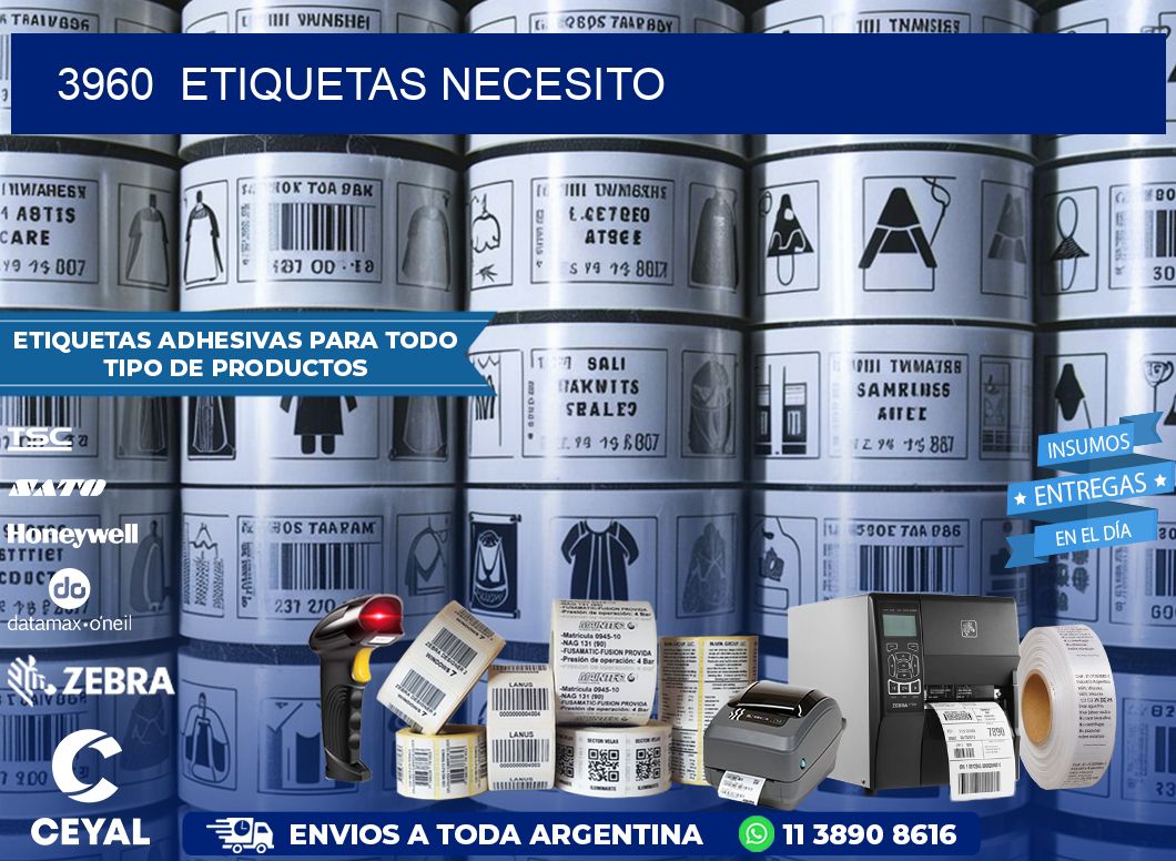 3960  ETIQUETAS NECESITO