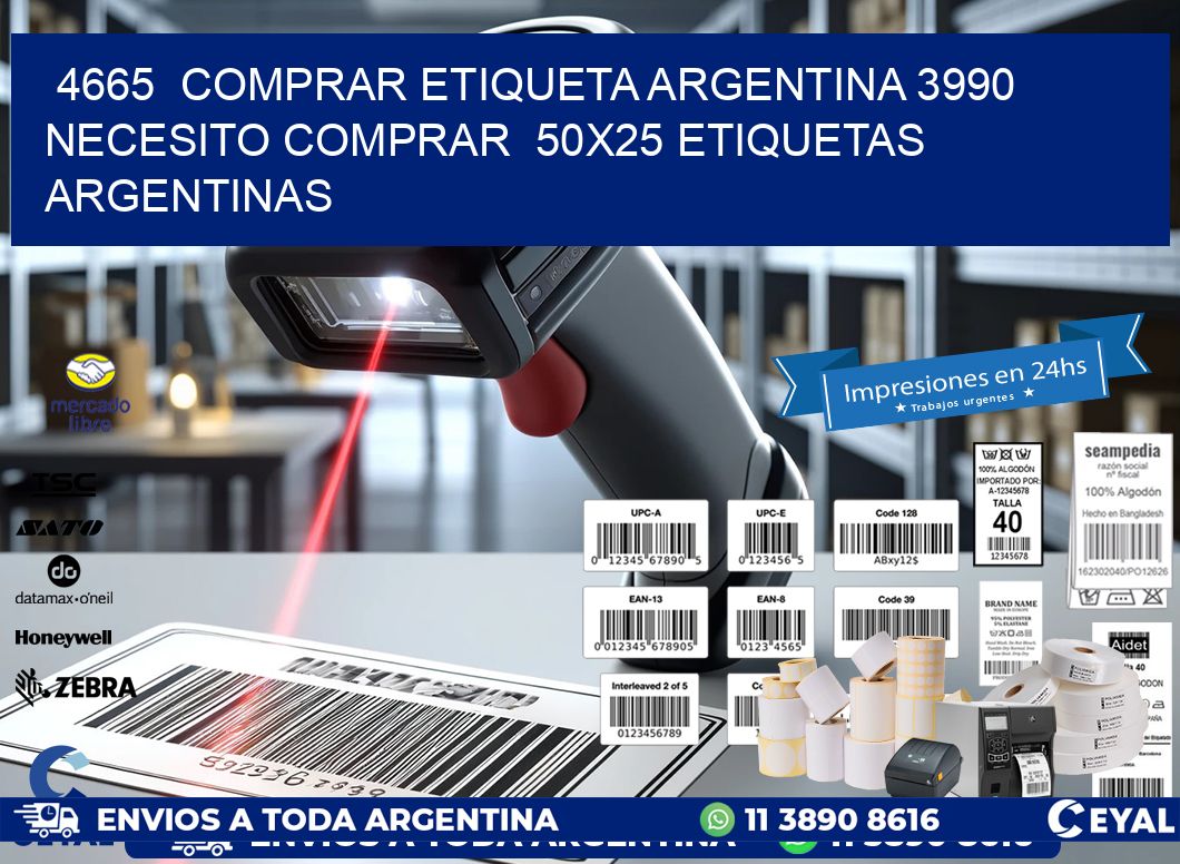 4665  COMPRAR ETIQUETA ARGENTINA 3990 NECESITO COMPRAR  50X25 ETIQUETAS ARGENTINAS