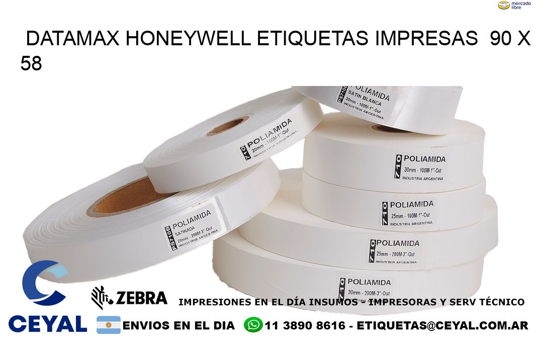 DATAMAX HONEYWELL ETIQUETAS IMPRESAS  90 x 58