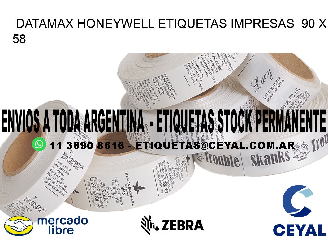 DATAMAX HONEYWELL ETIQUETAS IMPRESAS  90 x 58