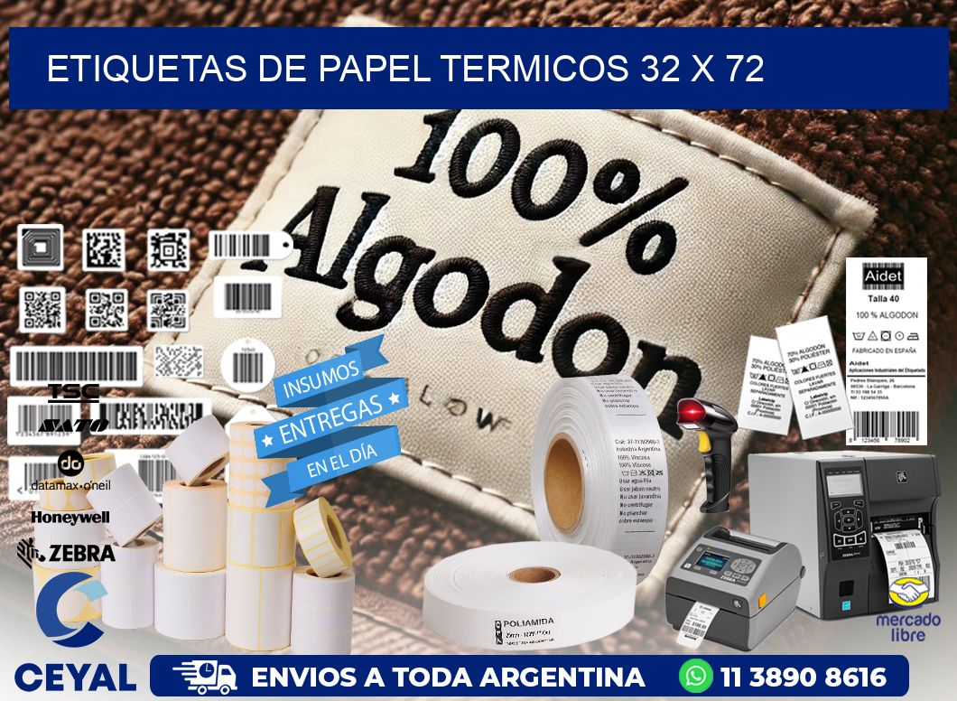 ETIQUETAS DE PAPEL TERMICOS 32 x 72