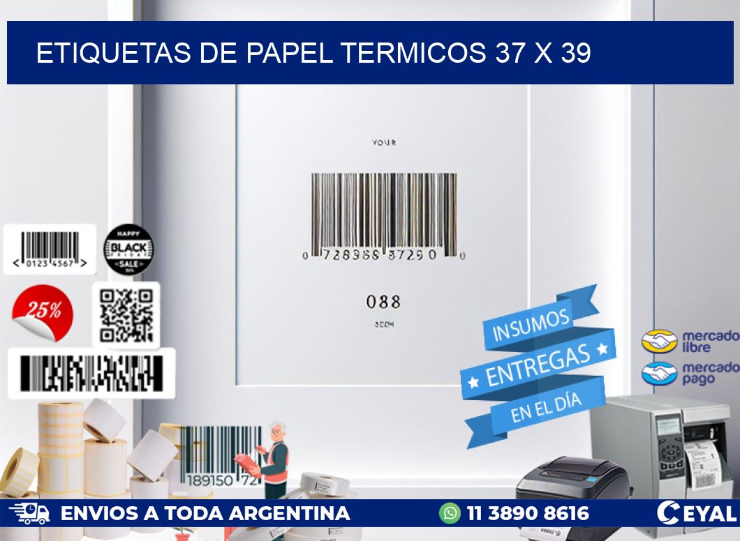 ETIQUETAS DE PAPEL TERMICOS 37 x 39